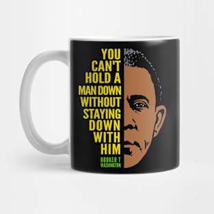 Booker T. Washington Inspirational Quote: Can't Hold a Man Down (color) Mug